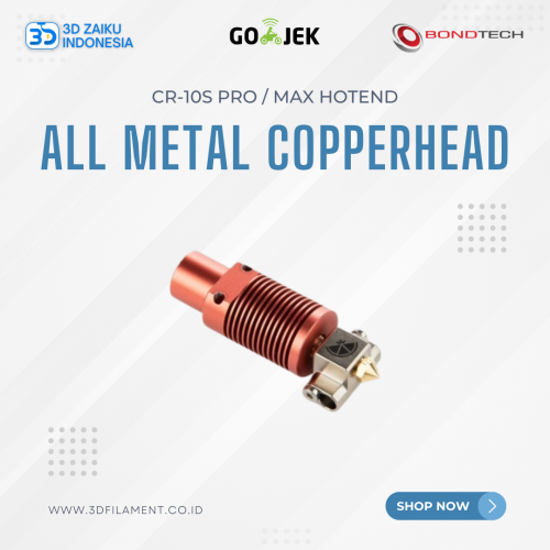 Original Bondtech All Metal Copperhead Upgrade CR-10S Pro / MAX Hotend